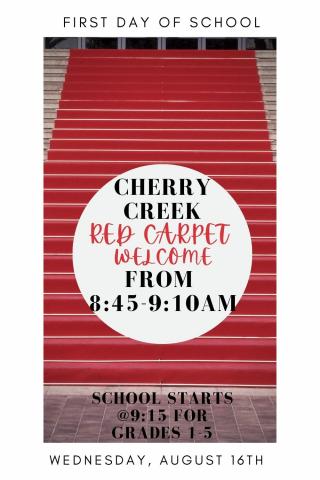 Red Carpet Welcome-Wednesday, August 16th 8:45-9:10 a.m.