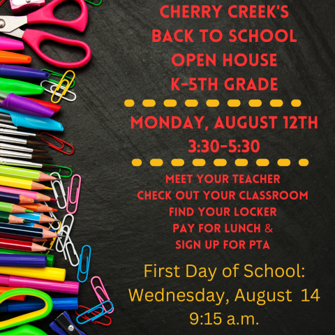 Cherry Creek's Open House and First Day of School Info